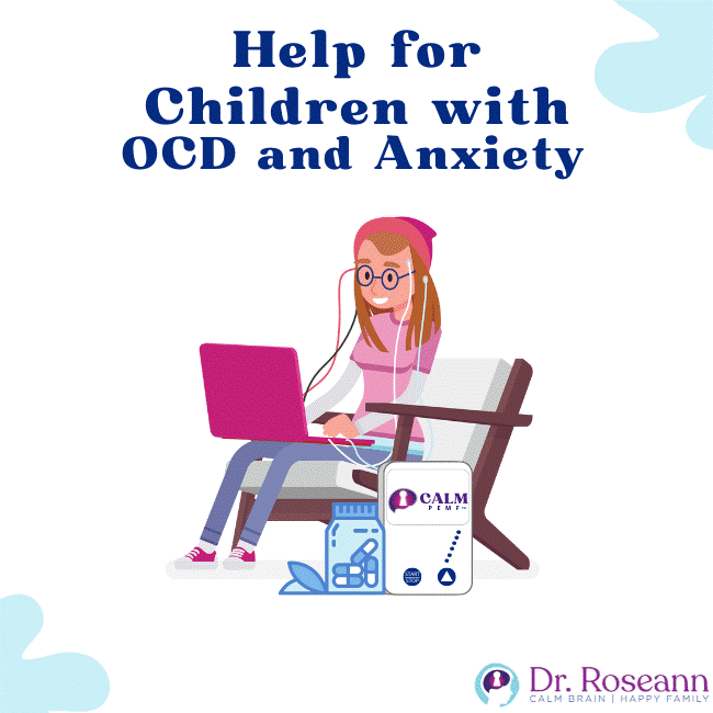 How to Help a Child with Anxiety and OCD - MomsCove